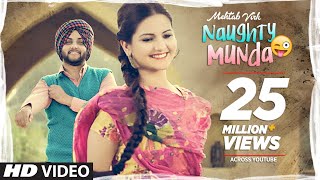 Mehtab Virk Naughty Munda  Desi Routz  Latest Punjabi Songs 2017  TSeries Apna Punjab [upl. by Rafaello567]