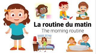 Apprendre la routine du matin  Lets Learn [upl. by Cleavland738]