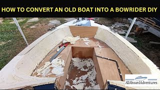 Boat conversion into Bowrider [upl. by Nerro938]