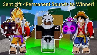 Highest Fruit You Spin Gets PERMANENT SOUND Blox Fruits [upl. by Dagney]