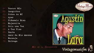 Agustin Lara Colección Mexico 28 Full AlbumÁlbum Completo [upl. by Suiraj]