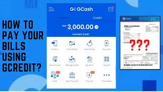 HOW TO PAY BILLS USING GCREDIT  GCASH [upl. by Tisman]