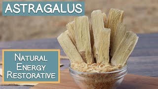 Astragalus Root Top Natural Energy Restorative [upl. by Brinna309]