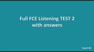 Full B2 First FCE Listening Test 2 with answers [upl. by Esiuqcaj]