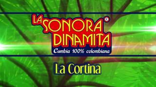 La Cortina  La Sonora Dinamita Audio [upl. by Amedeo882]