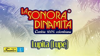 Lupita Lupe  La Sonora Dinamita  Discos Fuentes Audio [upl. by Ruthy]