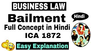 Video 62  Bailment  Indian Contract Act 1872  Business Law by Sunil Adhikari [upl. by Ymmas]