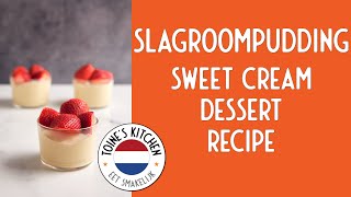 Deliciously Easy Sweet Cream Dessert Recipe Whip Up Some Slagroompudding [upl. by Clerk]