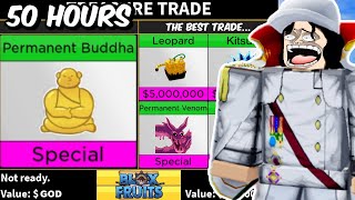 Trading PERMANENT BUDDHA for 50 Hours in Blox Fruits [upl. by Oconnor]