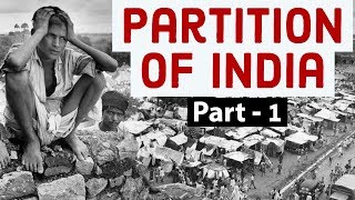 Partition of India Part 1  Know the facts truth amp reality behind 1947 division of India amp Pakistan [upl. by Atinoj46]