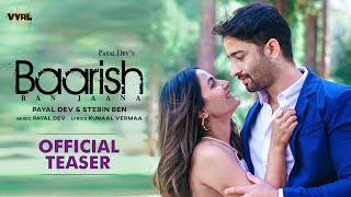 Baarish Ban Jaana Official Teaser Payal Dev Stebin Ben  Shaheer Sheikh Hina Khan Kunaal Vermaa [upl. by Pickens279]