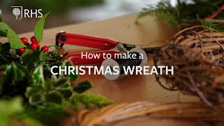 How to make a Christmas wreath  The RHS [upl. by Ailime]