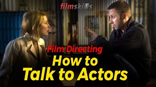 Film Directing Tutorial  How to Talk to Actors [upl. by Alleinnad]