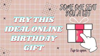 ONLINE IDEAL BIRTHDAY GIFT  SURPRISING VIRTUAL GIFT [upl. by Ahkos]